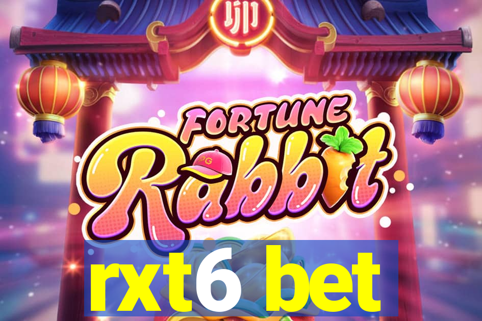 rxt6 bet